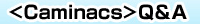 ��Caminacs��Q&A