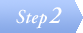 Step2
